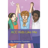ACC Kids Like Me
