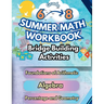 Summer Math Workbook Middle School Bridge Building Activities: 6th to 8th Grade Summer Essential Skills Practice Worksheets