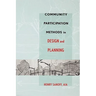 Community Participation Methods in Design and Planning