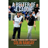 A Belter of a Caddie: Stories of 'Edinburgh Jimmy'