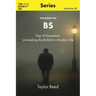 The Book On BS: Fog of Deception: Unmasking the BS in Modern Life