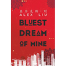 Bluest Dream of Mine