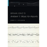 Brian Eno's Ambient 1: Music for Airports