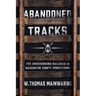 Abandoned Tracks: The Underground Railroad in Washington County, Pennsylvania