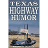 Texas Highway Humor