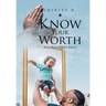 Know Your Worth: Whose Report Will You Believe?