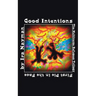 Good Intentions: The Multiverse Refugees Trilogy: First Pie in the Face