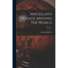 Magellan's Voyage Around The World; Volume 1