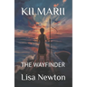 Kilmarii: The Wayfinder