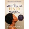 The Menopause Hair Manual