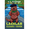 Lachlan Cleans the River