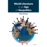 World Literature in an Age of Geopolitics