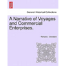 A Narrative of Voyages and Commercial Enterprises.