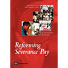Reforming Severance Pay