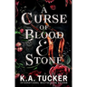 A Curse of Blood and Stone