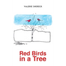 Red Birds in a Tree