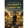 Newport's Gilded Age
