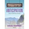 Anticipation: Life of a Small-Town Attorney