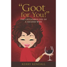 "Goot for You!": The Laughable Life of a Second Wife