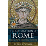 The Restoration of Rome: Barbarian Popes and Imperial Pretenders