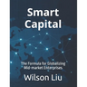 Smart Capital: The Formula for Globalizing Mid-market Enterprises