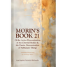 Morin's Book 21: Of the Active Determination of the Celestial Bodies & the Passive Determination of Sublunary Things