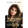 The Influence of Piano