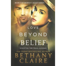 Love Beyond Belief (Large Print Edition): A Scottish, Time Travel Romance
