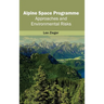 Alpine Space Programme: Approaches and Environmental Risks