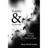 Totality & Temporality: Elegies through Time and Space