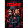 The Program: A Novella
