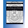 The Tarot Coloring Book - The Major Arcana: Advanced Coloring Therapy For Adults