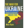 The War for Ukraine: Strategy and Adaptation Under Fire