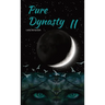 Pure Dynasty II