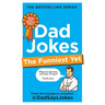 Dad Jokes: The Funniest Yet: The Newest Collection from the Instagram Sensation @Dadsaysjokes