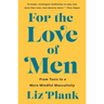 For the Love of Men: From Toxic to a More Mindful Masculinity