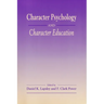 Character Psychology And Character Education