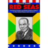 Red Seas: Ferdinand Smith and Radical Black Sailors in the United States and Jamaica