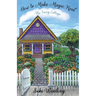 How to Make Magic Real: The Fairy Cottage