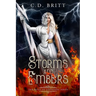Storms and Embers