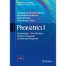 Phoniatrics I: Fundamentals - Voice Disorders - Disorders of Language and Hearing Development