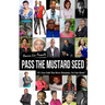Pass The Mustard Seed: Full Color Interior