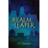 Realm Leaper: Book 1 of the Realm Leaper Series
