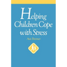Helping Children Cope with Stress