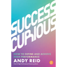 Success Curious: How to Define and Achieve High Performance
