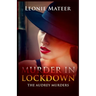Murder in Lockdown: The Audrey Murders