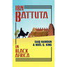 Ibn Battuta in Black Africa