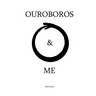 Ouroboros & Me