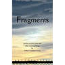 Fragments poems on love, loss, and other moving things
