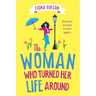 The Woman Who Turned Her Life Around
